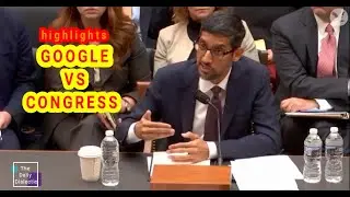 Google Congress Hearing Highlights | CEO Sundar Pichai
