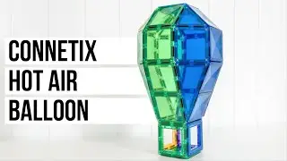 CONNETIX Magnetic Tiles Ideas - HOW TO BUILD A HOT AIR BALLOON