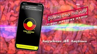 Get the NEW First Nations Radio App