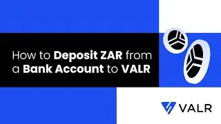 How to Deposit South African rands (ZAR) from Your Bank Account to Your VALR Wallet