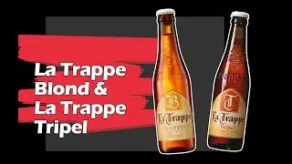 La Trappe Blond & La Trappe Tripel - birra trappista