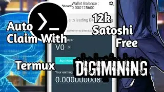 Digimining Auto Claim Free Bitcoin || Via Termux Script