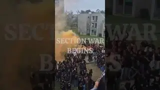 Section War Begins #mbalife #campus Life