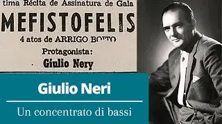 Giulio Neri - Un concentrato di bassi