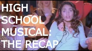 High School Musical: The Recap