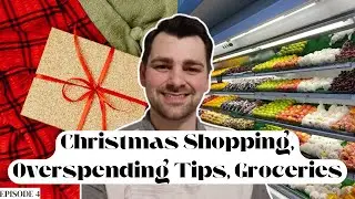 Christmas Shopping, Overspending Tips, Cost of have Kids | Episode 4