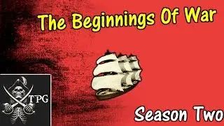 The Beginnings Of War | TPG Atlas | NA PVP | Season Two