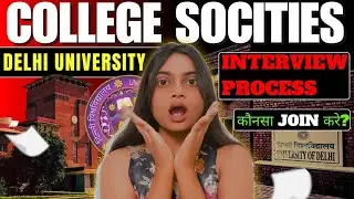 🎓 DU Societies Explained: Full Guide for Freshers | Process, Benefits & Myths Busted 💡