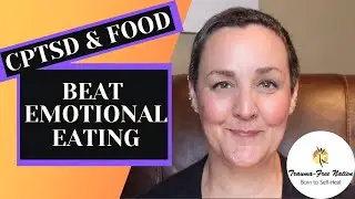 What to Do If Complex Trauma Causes Emotional Eating | Tamara Ridge