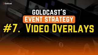 How Goldcast Built $2.2M Pipeline From One Event Strategy | #7 Video Overlays