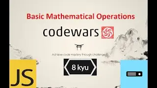 Codewars JavaScript 8kyu / Как решить задачу Basic Mathematical Operations ?