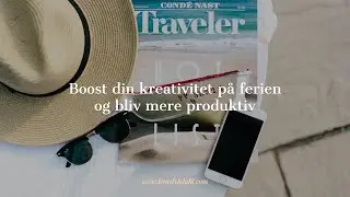 Boost din kreativitet i ferien - Forfatterfredag