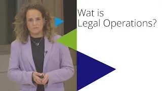 Wat is Legal Operations en hoe creëer je daarmee meerwaarde voor je organisatie?