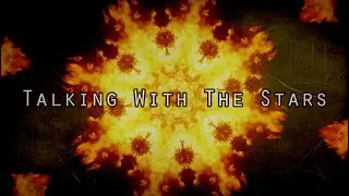 Long Walk - Talking with the Stars