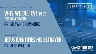 Jesus Identifies His Betrayer | Pr. Jeff Walper | 9-13-25