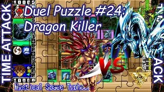 Yu-Gi-Oh! Ultimate Masters: WCT 2006 - Duel Puzzle #24 TA - Dragon Killer - 0:01:01:75