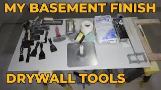 The Tools I Use to Finish the Drywall in My Basement