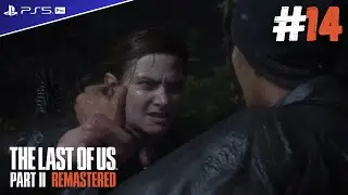 THE LAST OF US Parte II - Remastered: Guerra #14 / PS5 Pro