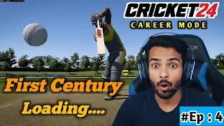 Cricket 24 career mode | Kya Aaj First Century ho Payga ??  | First Century 🔥🔥