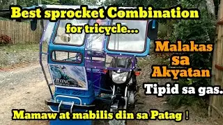 Best sprocket combination pang tricycle！Akyatan at Patag.