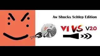 Aw Shucks: Schlep Edition V1 Vs V2 MIXED Audio