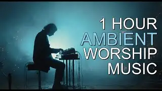 Uplifting Christian Ambient Vol. 111 | Soul Music