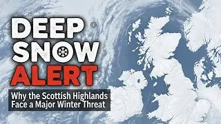 Deep Snow Alert:Why the Scottish Highlands Face a Major Winter Threat in Late January 2026#ukweather