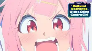 HEAD. HEAD. HEAD. HEAD. HEAD. | Cultural Exchange with a Game Centre Girl