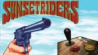 Sunset Riders - Arcade Longplay on Real Hardware + Extras