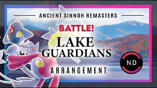 Battle! Lake Guardians (Arrangement) - Ancient Sinnoh Remasters - Pokémon D / P / P