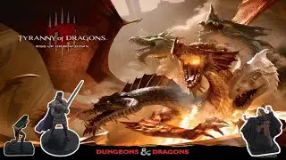 Dungeons & Dragons Tyranny of Dragons Campaign come to LIFE!! | Greenest in Flames and Raiders Camp