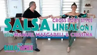 Clase de Salsa Lineal en Pareja (Salsa Cross Body Style On1) con Manuel Mascarell y Cristina