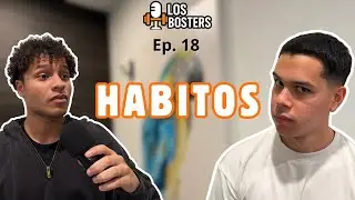 ¿Qué tan importantes son tus hábitos? | EP 18