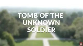 Introduction to the Tomb of the Unknown Soldier