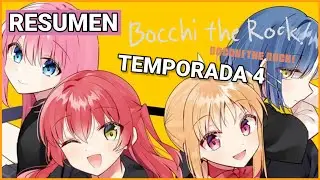 Bocchi The Rock! |CUARTA TEMPORADA| Resumen