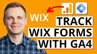 GA4 Form Tracking on Wix (Google Tag and GTM Setup Steps)