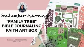 &ldquo;Family Tree&rdquo; Bible Journaling Kit Unboxing | Creative Retreat Kits | Faith Art Box