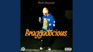 Braggadocious