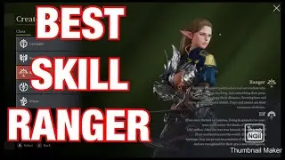Best Skill Ranger Bless Unleashed
