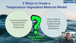 2 Ways to Create a Temperature-Dependent Material Model
