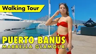 Puerto Banús in August 2023 - Marbella, Costa del Sol 4k immersive virtual walking tour