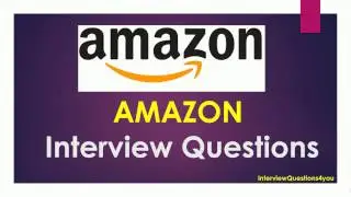 Amazon Interview Questions For Freshers