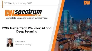 DW Insider Tech Webinar: AI and Deep Learning
