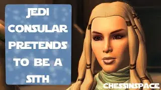 Jedi Consular Pretends To Be a Sith - SWTOR