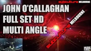 Subculture Melbourne - John O'Callaghan Full Set Live HD - AMAZING NIGHT!