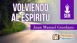 Volviendo al Espíritu. Entrevista a Juan Manuel Giordano