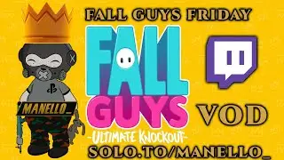 Fall Guys Friday Twitch VOD 20.11.20