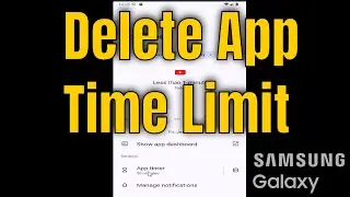Samsung Galaxy - How to Delete App Timers Screen Time Usage Limit [2026]