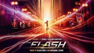 The Flash S7-9 Soundtrack | All's Well That Ends Wells - Blake Neely & Nathaniel Blume | WaterTower