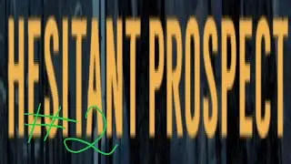 Прохождение игры Hesitant Prospect! Серия 2